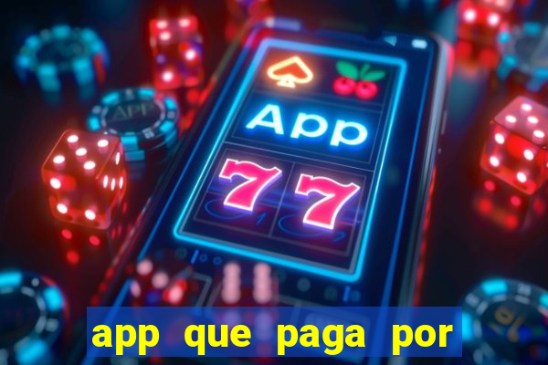 app que paga por cadastro na hora via pix jogo