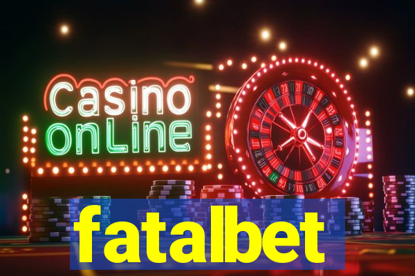 fatalbet