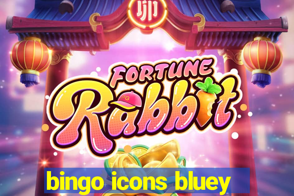 bingo icons bluey