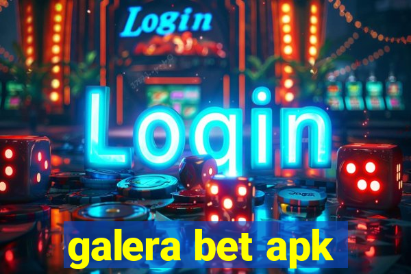 galera bet apk