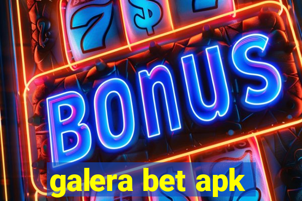 galera bet apk