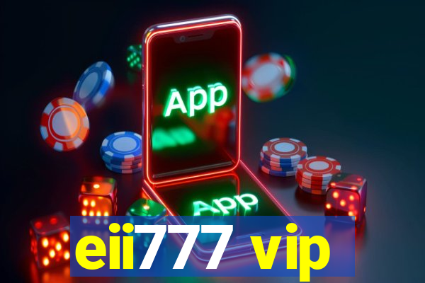 eii777 vip