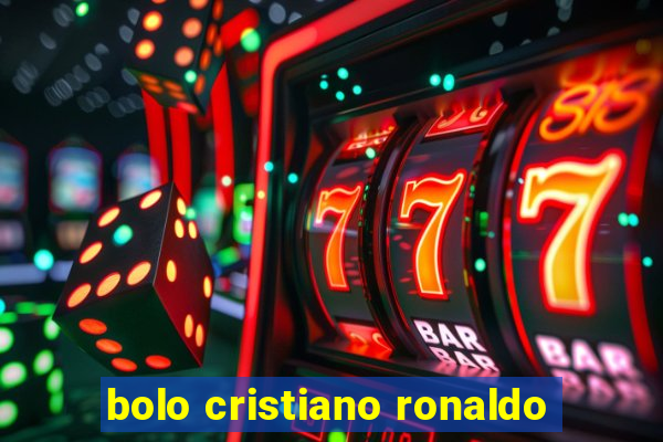 bolo cristiano ronaldo