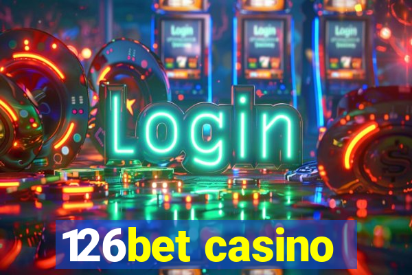 126bet casino