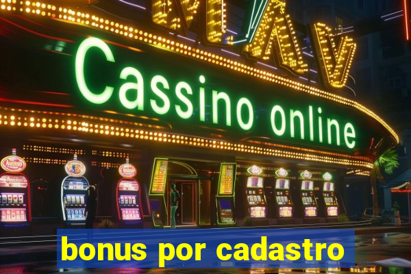 bonus por cadastro