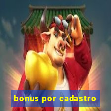 bonus por cadastro