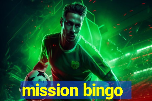 mission bingo