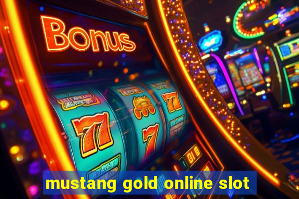 mustang gold online slot