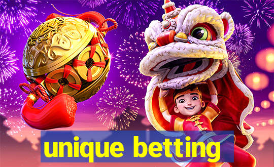 unique betting