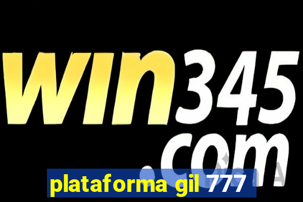 plataforma gil 777