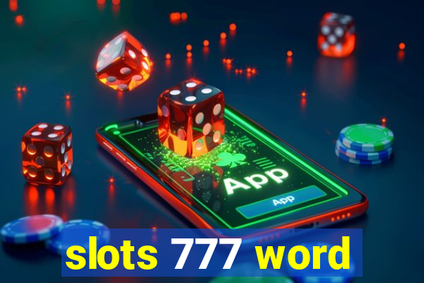 slots 777 word