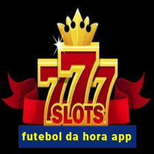 futebol da hora app