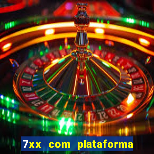 7xx com plataforma de jogos