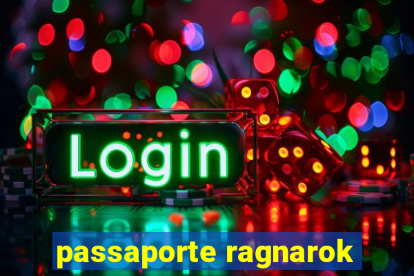 passaporte ragnarok