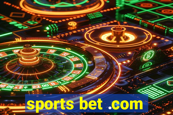 sports bet .com