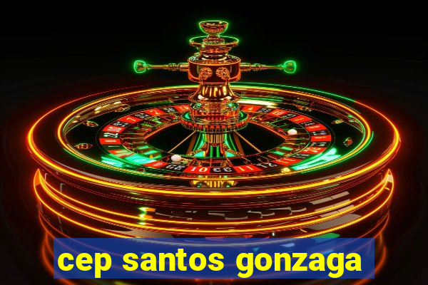 cep santos gonzaga