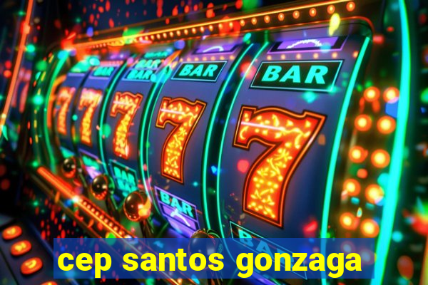 cep santos gonzaga