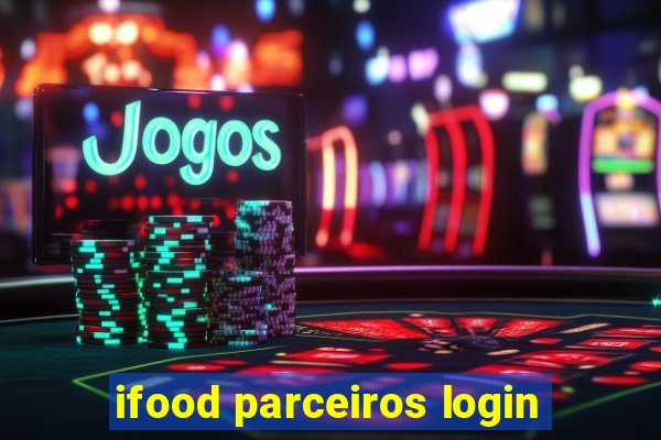 ifood parceiros login