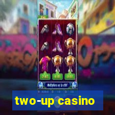 two-up casino