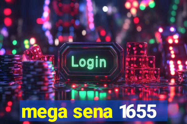 mega sena 1655