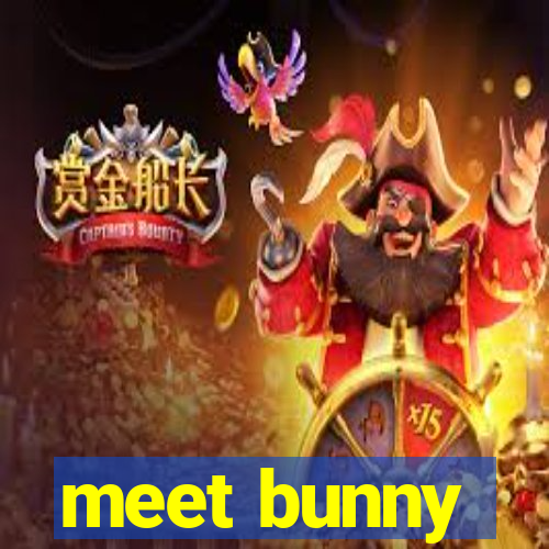 meet bunny