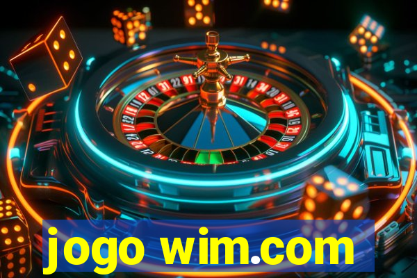 jogo wim.com