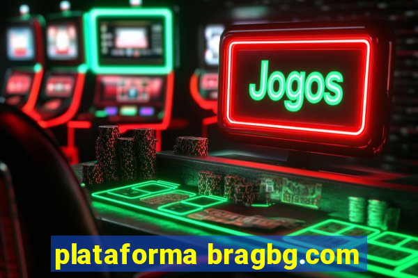 plataforma bragbg.com