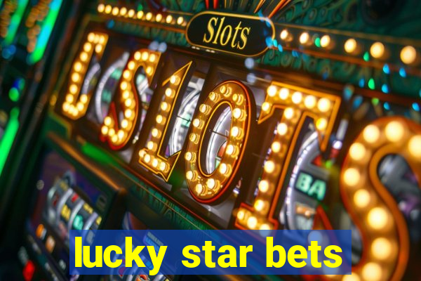 lucky star bets