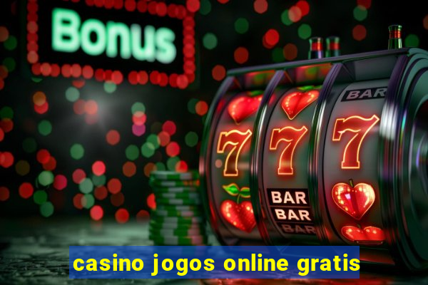 casino jogos online gratis