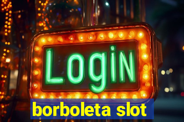 borboleta slot