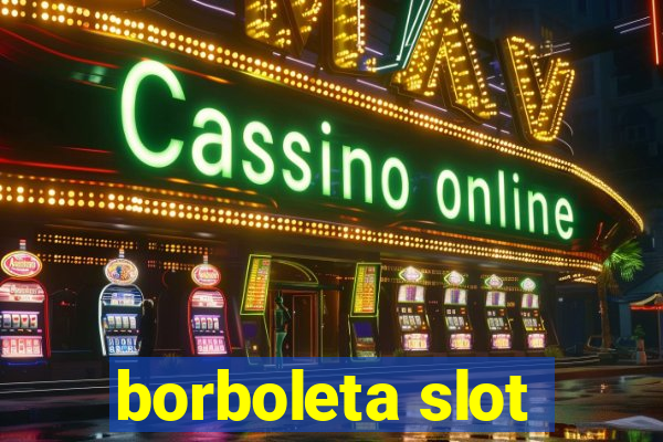 borboleta slot