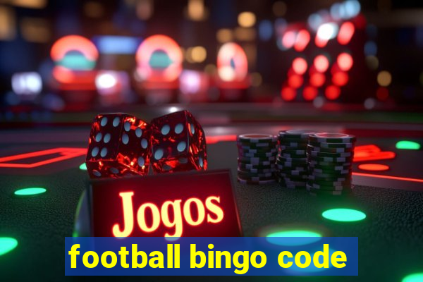 football bingo code