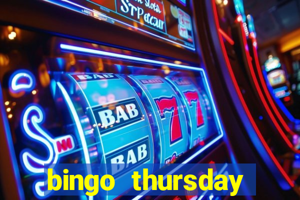 bingo thursday night near me