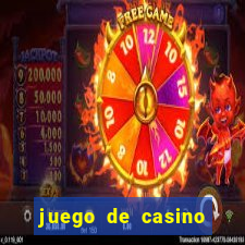 juego de casino para ganar dinero real