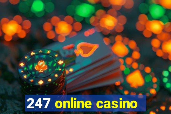 247 online casino