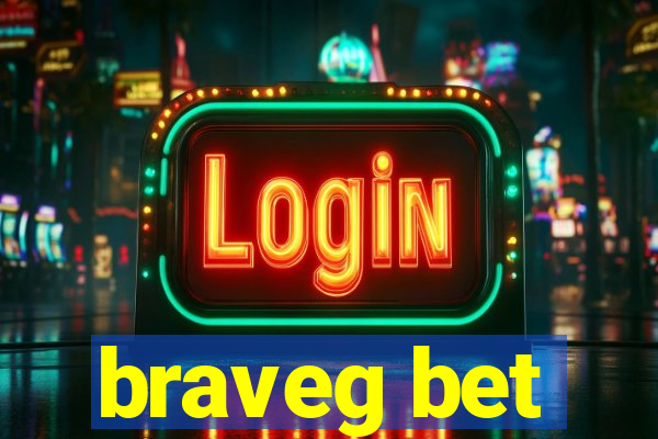 braveg bet