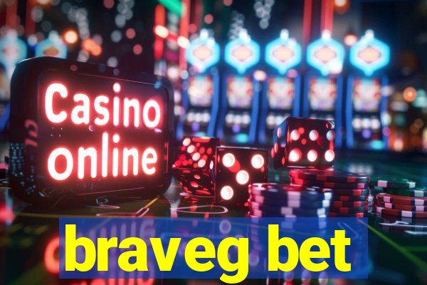 braveg bet