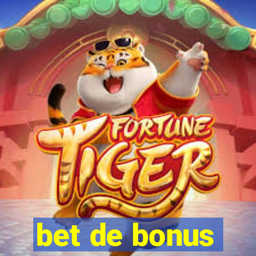 bet de bonus