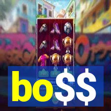 bo$$