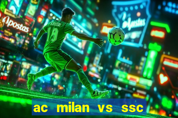 ac milan vs ssc napoli lineups