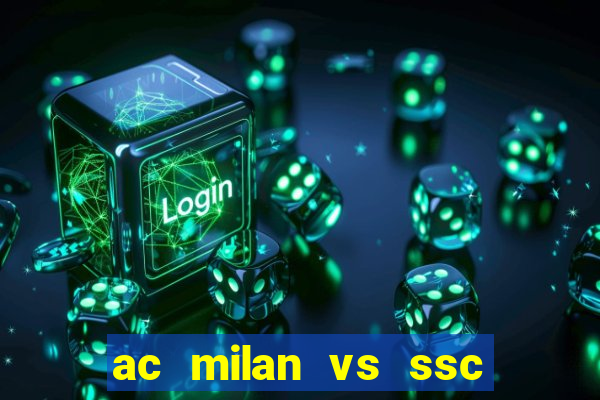 ac milan vs ssc napoli lineups