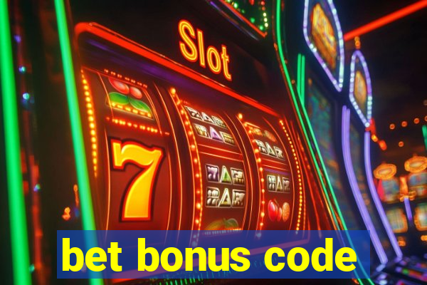 bet bonus code