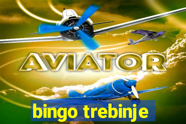 bingo trebinje