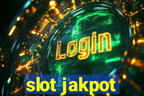 slot jakpot