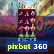 pixbet 360