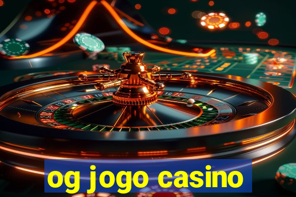 og jogo casino