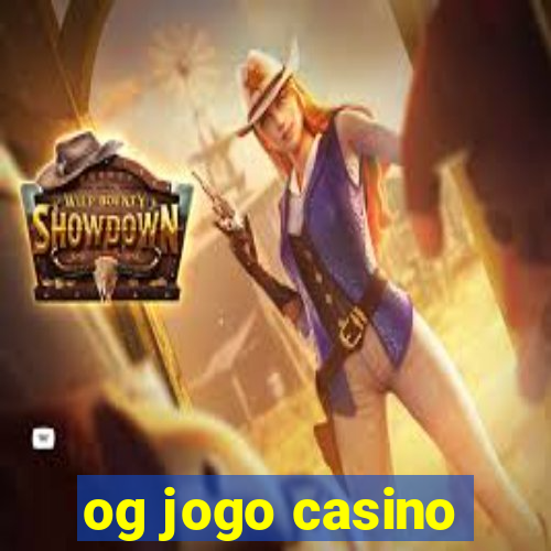 og jogo casino