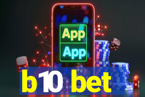 b10 bet