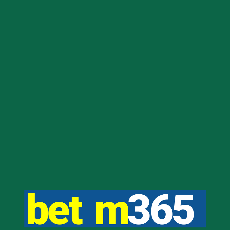 bet m365