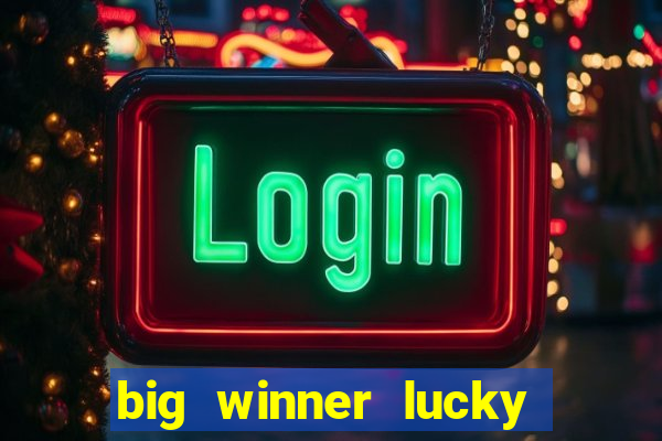 big winner lucky game online